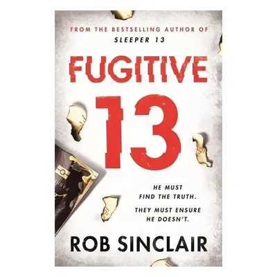 Fugitive 13 - Rob Sinclair