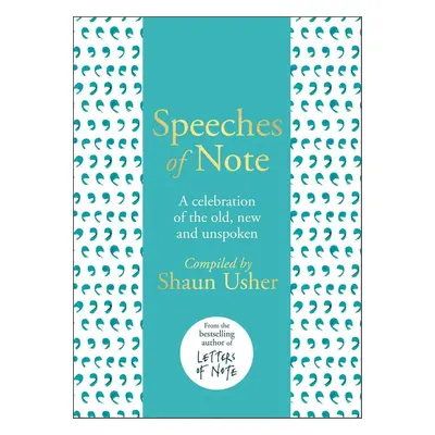 Speeches of Note - Shaun Usher