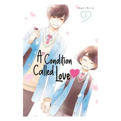 A Condition Called Love 1 - Autor Neuveden