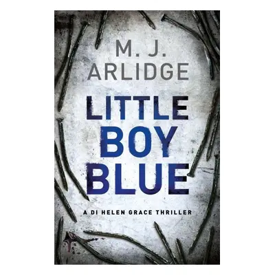 Little Boy Blue - M. J. Arlidge