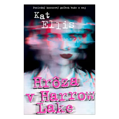 Hrôza v Harrow Lake - Kat Ellis