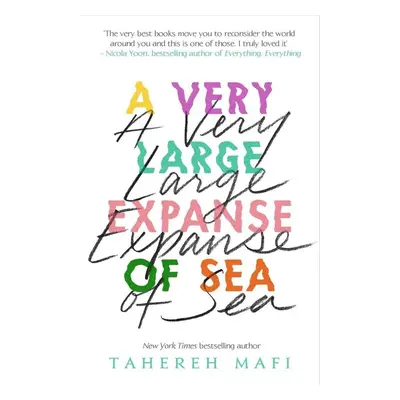 A Very Large Expanse of Sea - Tahereh Mafi