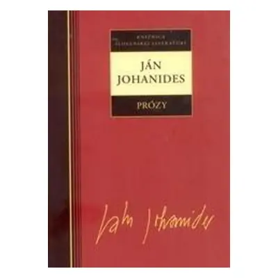 Ján Johanides Prózy - Ján Johanides