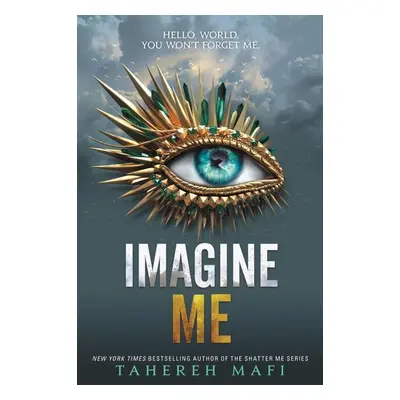 Imagine Me - Tahereh Mafi