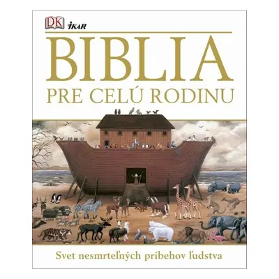 Biblia pre celú rodinu - Autor Neuveden