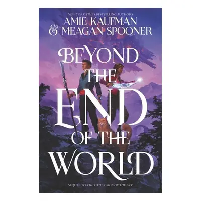 Beyond the End of the World - Amie Kaufmanová