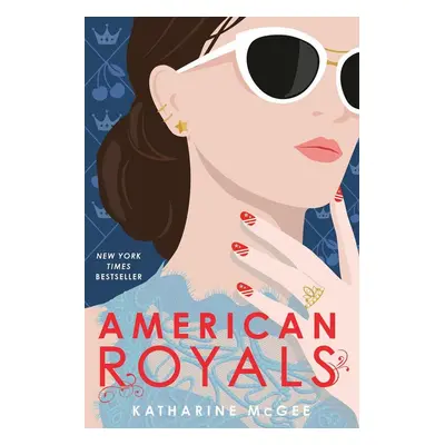 American Royals - Katharine McGee