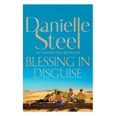 Blessing In Disguise - Danielle Steel