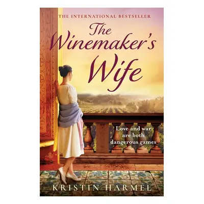 The Winemaker's Wife - Kristin Harmel