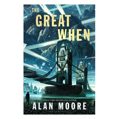 The Great When - Alan Moore