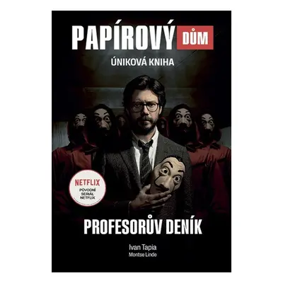 Papírový dům Profesorův deník - Montse Linde