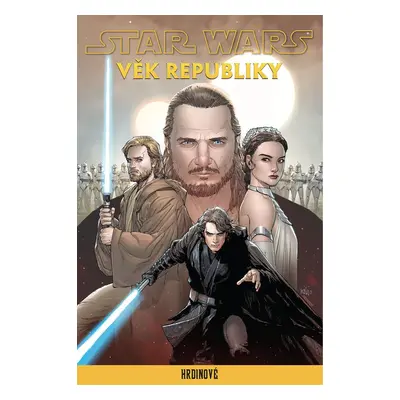 Star Wars - Věk Republiky: Hrdinové - Kolektiv