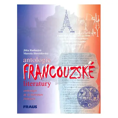 Antologie francouzské literatury - Jitka Radimská