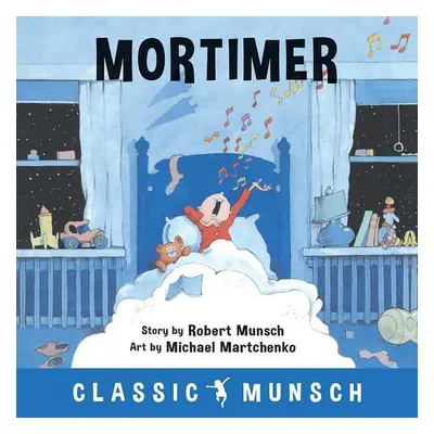 Mortimer - Robert Munsch