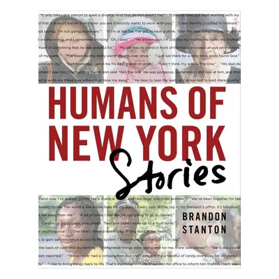 Humans of New York: The Stories - Brandon Stanton