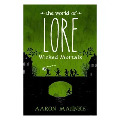 World of Lore book 2 - Aaron Mahnke