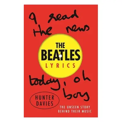 The Beatles Lyrics - Hunter Davies