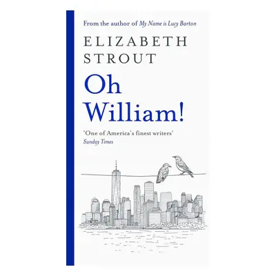 Oh William! - Elizabeth Strout