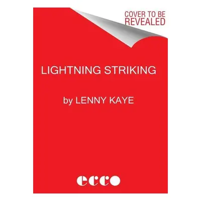 Lightning Striking - Lenny Kaye