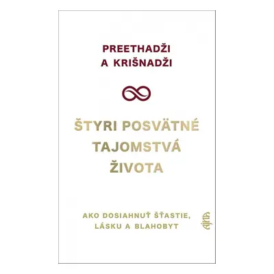 Štyri posvätné tajomstvá života - Preethadži