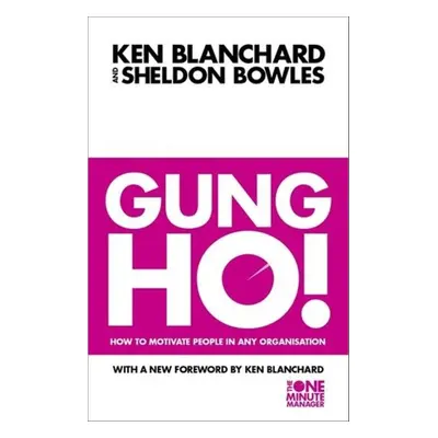 Gung Ho! - Sheldon Bowles