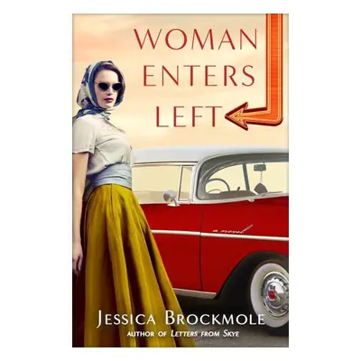 Woman Enters Left - Jessica Brockmole