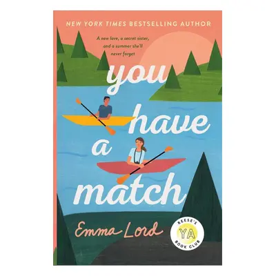 You Have a Match - Emma Lord