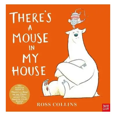 There's a Mouse in My House - Ross Collins