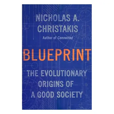 Blueprint - Nicholas A. Christakis