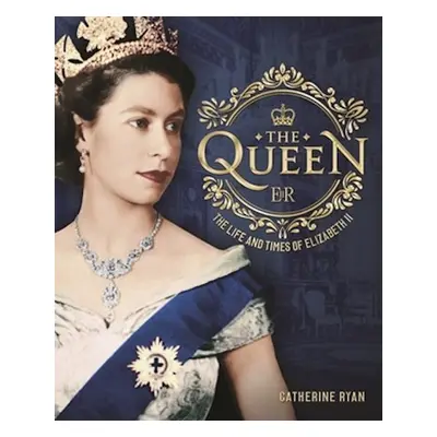 The Queen - Catherine Ryan