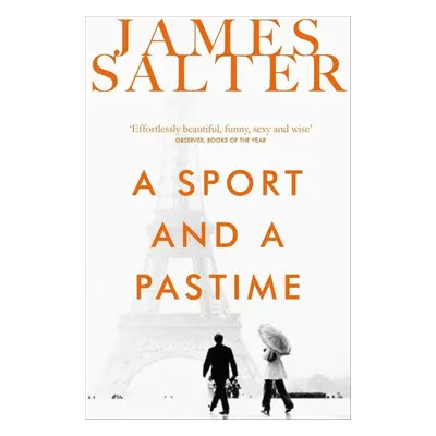 A Sport and a Pastime - James Salter