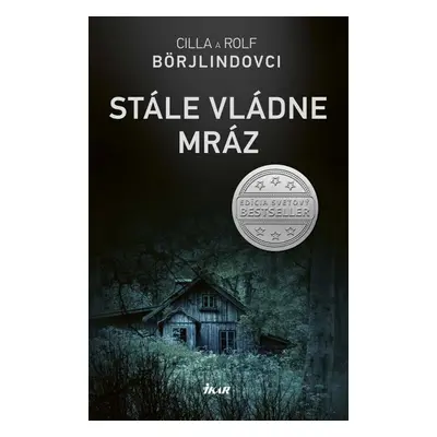 Stále vládne mráz - Rolf Börjlind