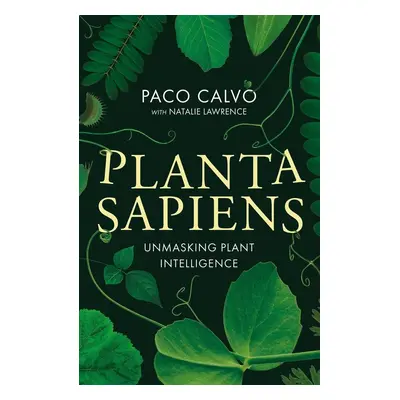 Planta Sapiens - Natalie Lawrence