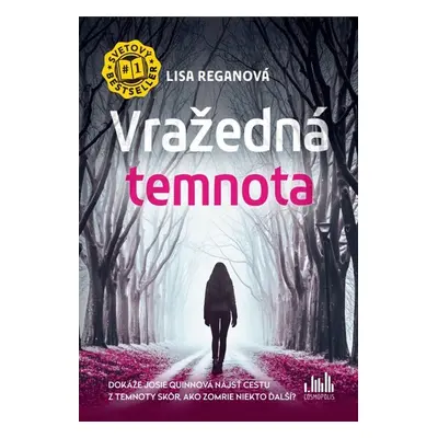 Vražedná temnota - Lisa Reganová