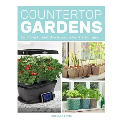 Countertop Gardens - Shelley Lewis