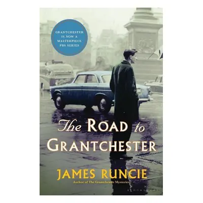 The Road to Grantchester - James Runcie