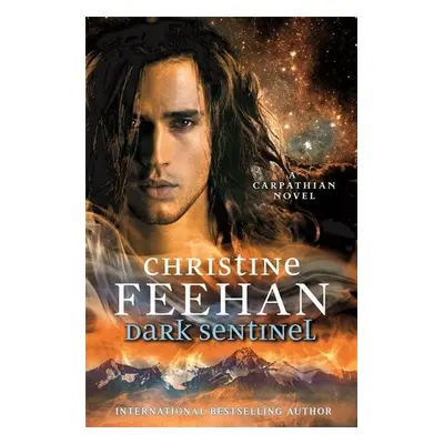 Dark Sentinel - Christine Feehan