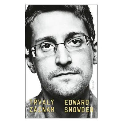 Trvalý záznam - Edward Snowden