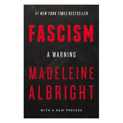 Fascism - Madeleine Albright