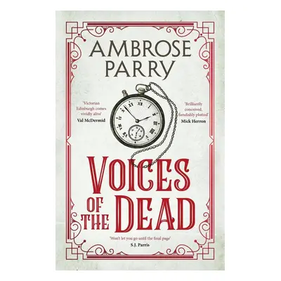 Voices of the Dead - Ambrose Parry