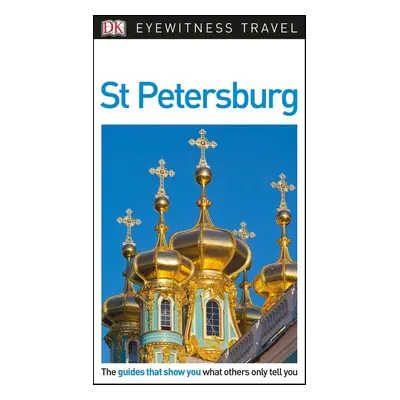 DK Eyewitness Travel Guide St Petersburg - DK Travel