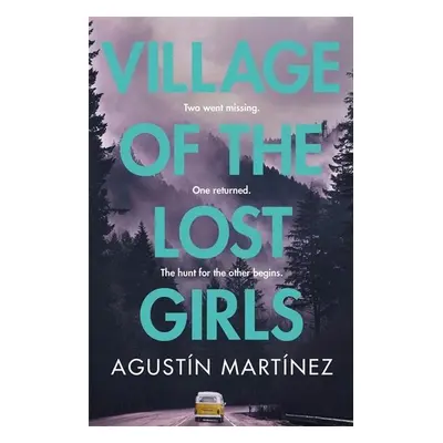 Village of the Lost Girls - Agustín Martínez