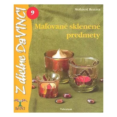 Maľované sklenené predmety - Renáta Mohácsi