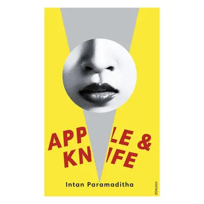 Apple and Knife - Intan Paramaditha