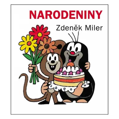 Narodeniny - Zdeněk Miler