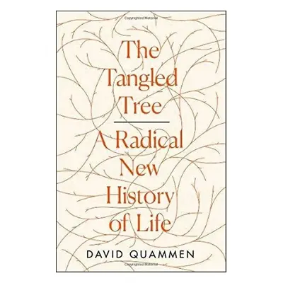 The Tangled Tree - David Quammen