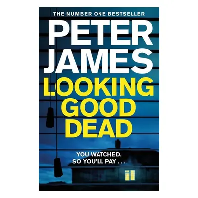 Looking Good Dead - Peter James