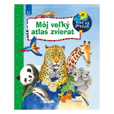 Môj veľký atlas zvierat - Autor Neuveden