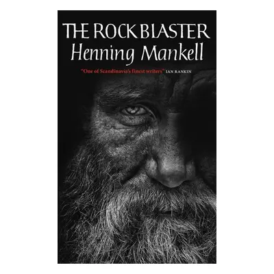 The Rock Blaster - Henning Mankell