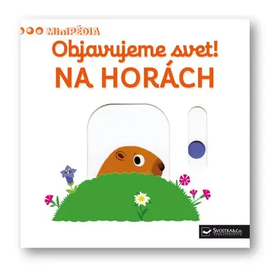 Objavujeme svet! Na horách - Nathalie Choux